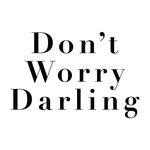 dontworrydarling